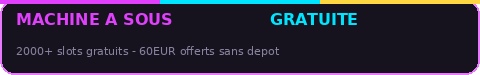 Machine à Sous Gratuite